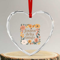 Foxtrots Deltas Tangos Boho Floral Heart Crystal Glass Ornament Funny Offensive - Wonder Print Shop