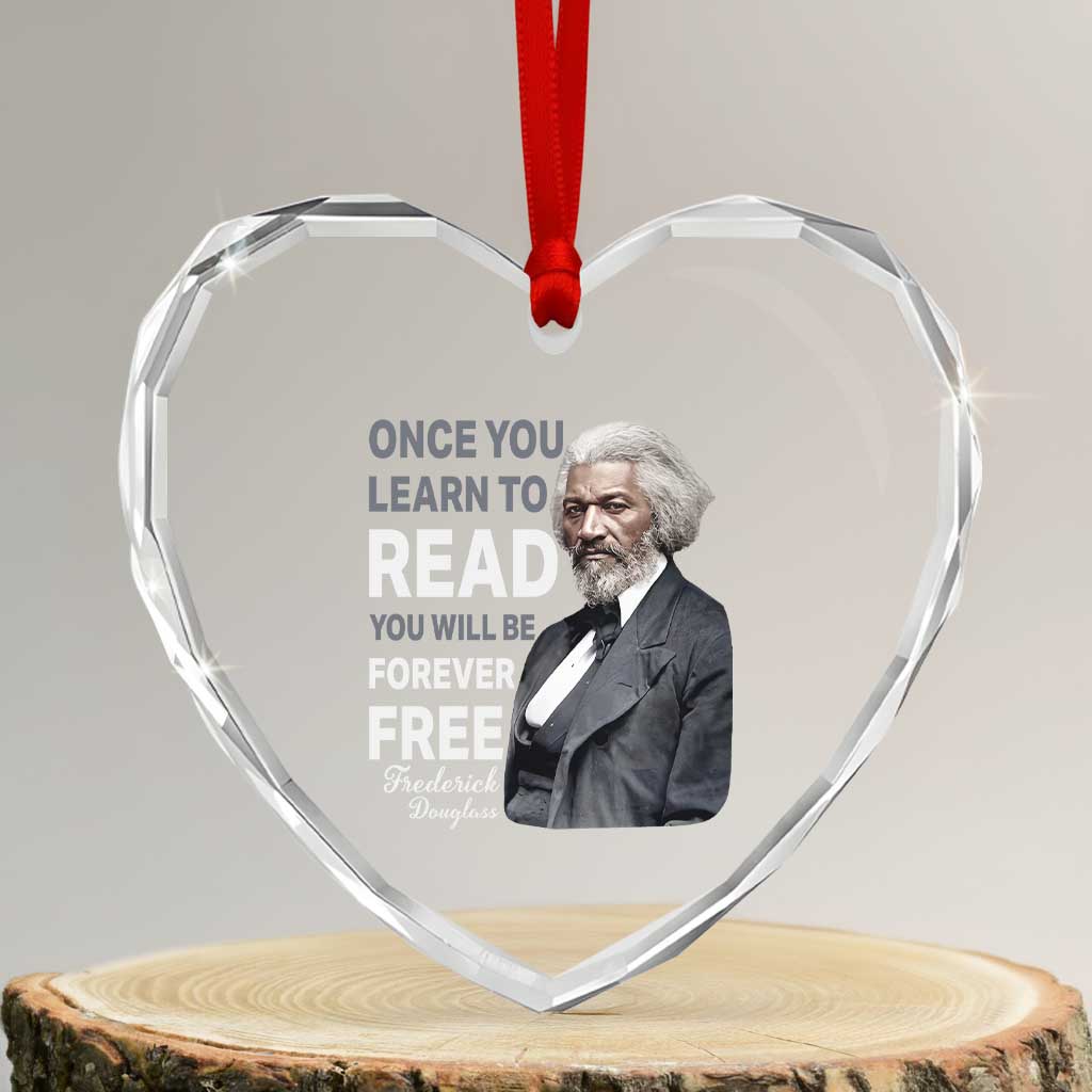 Frederick Douglass Freedom Quote Heart Crystal Glass Ornament Once You Learn to Read - Wonder Print Shop