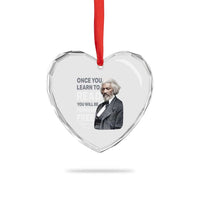 Frederick Douglass Freedom Quote Heart Crystal Glass Ornament Once You Learn to Read - Wonder Print Shop