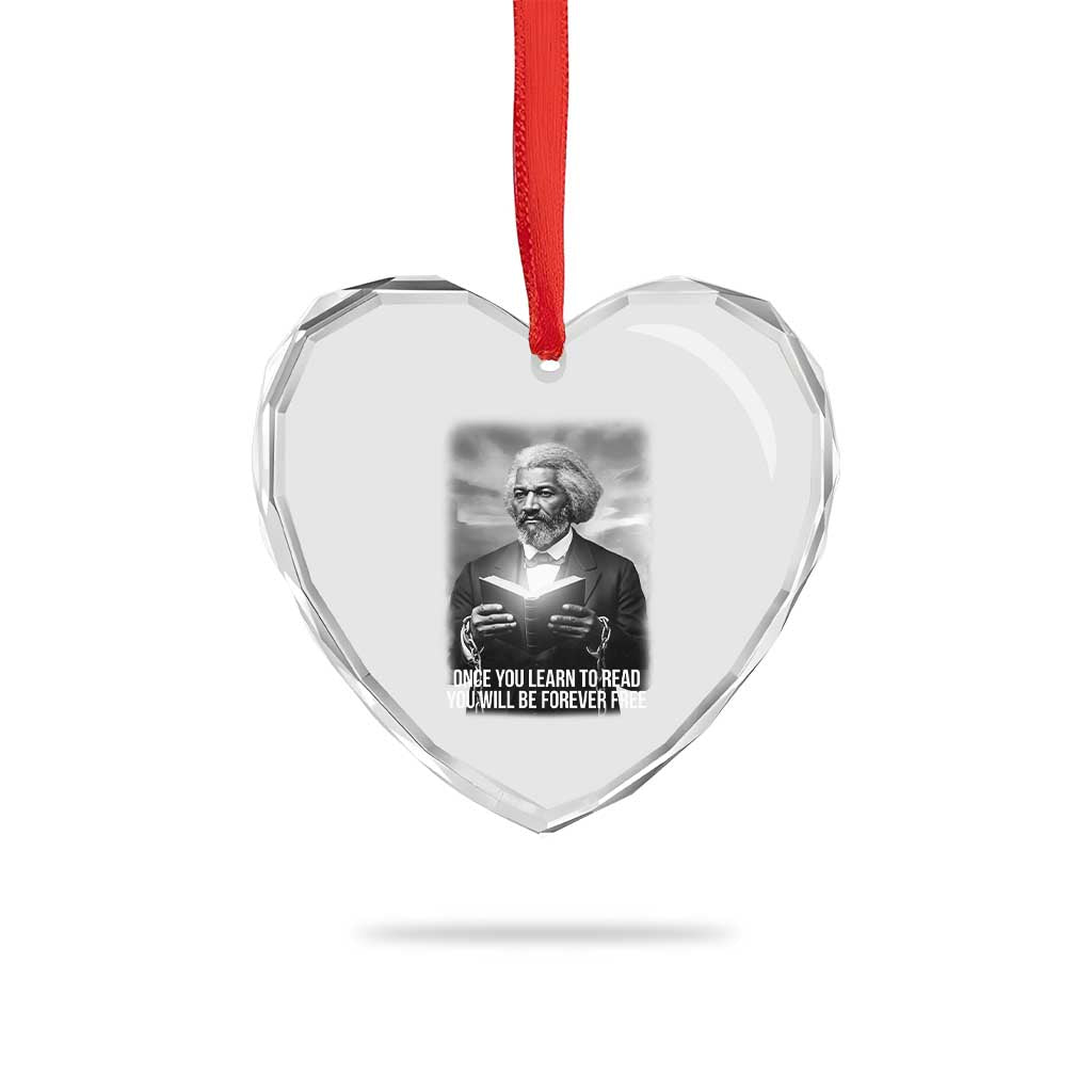 Frederick Douglass Heart Crystal Glass Ornament Once You Learn To Read You Will Be Forever Free - Wonder Print Shop