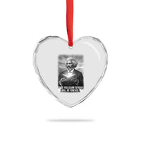 Frederick Douglass Heart Crystal Glass Ornament Once You Learn To Read You Will Be Forever Free - Wonder Print Shop