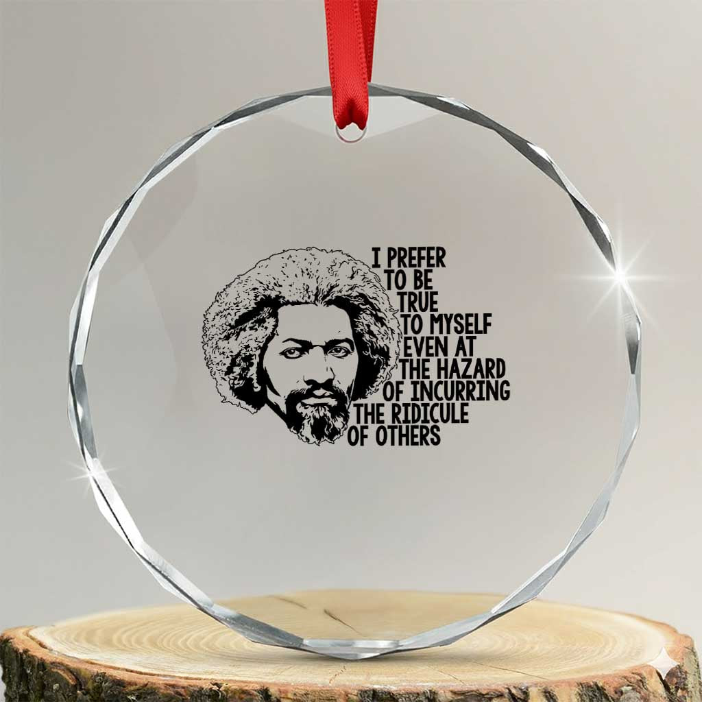 Frederick Douglass Pride Quote Crystal Glass Ornament - Wonder Print Shop