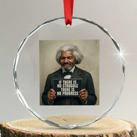 Frederick Douglass Quote Crystal Glass Ornament If There Is No Struggle There Is No Progress - Wonder Print Shop