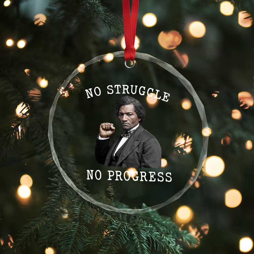 Frederick Douglass Quote Crystal Glass Ornament No Struggle No Progress - Wonder Print Shop