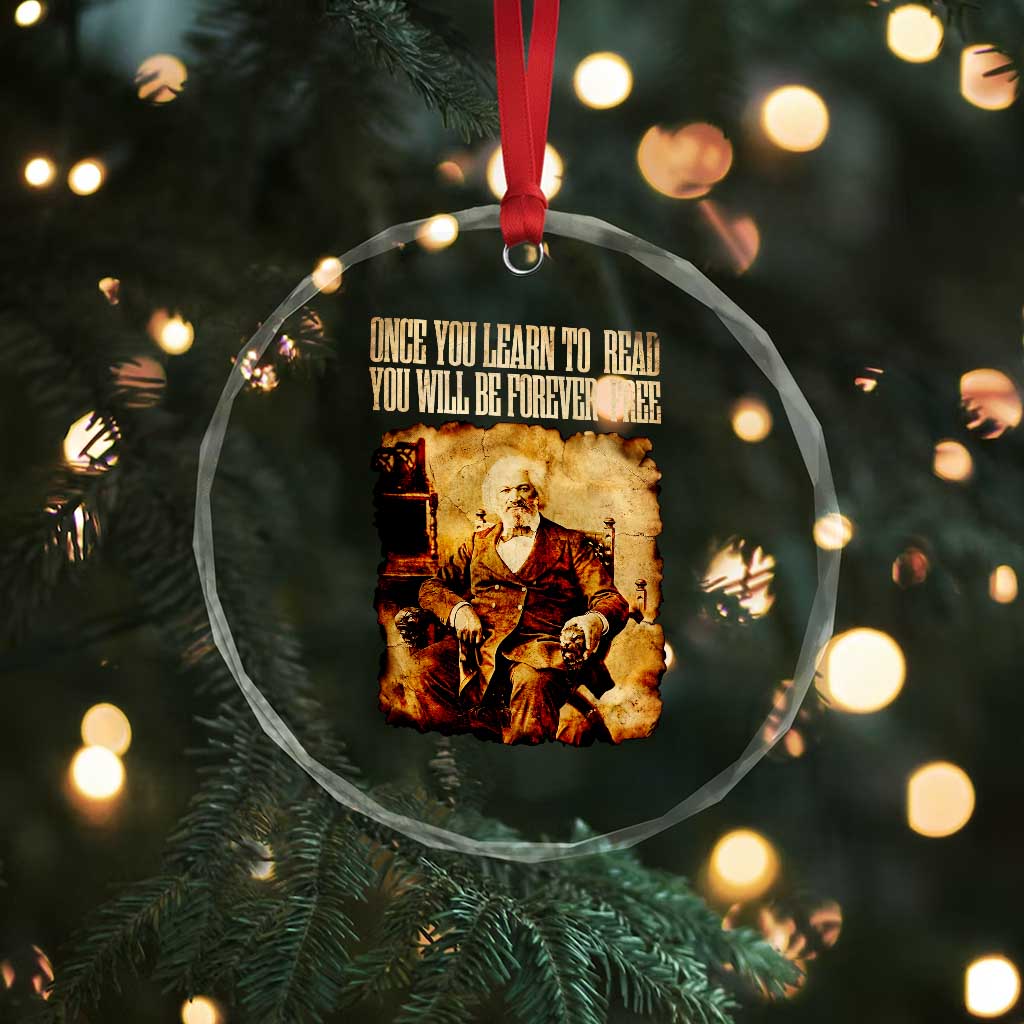 Frederick Douglass Quote Crystal Glass Ornament Once You Learn to Read - Wonder Print Shop