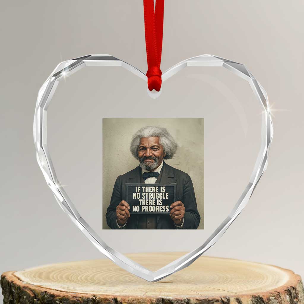 Frederick Douglass Quote Heart Crystal Glass Ornament If There Is No Struggle There Is No Progress - Wonder Print Shop