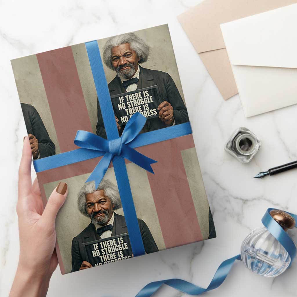 Frederick Douglass Quote Wrapping Paper Roll If There Is No Struggle There Is No Progress - Wonder Print Shop