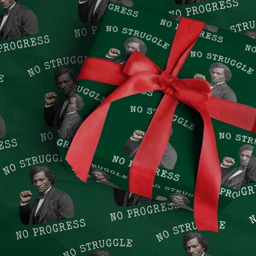 Frederick Douglass Quote Wrapping Paper Roll No Struggle No Progress - Wonder Print Shop