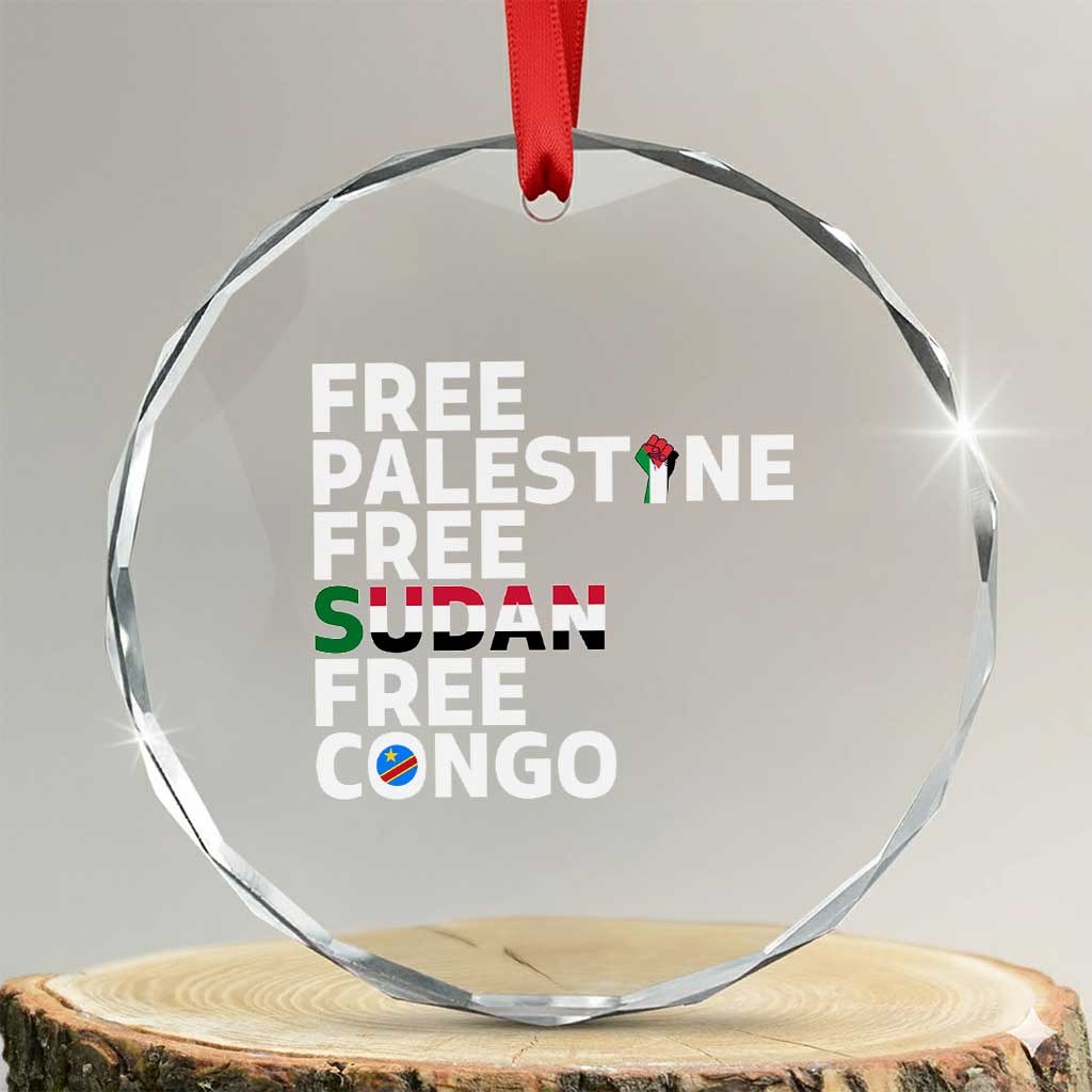 Free Palestine Sudan Congo Crystal Glass Ornament Human Rights Activist Justice and Solidarity - Wonder Print Shop