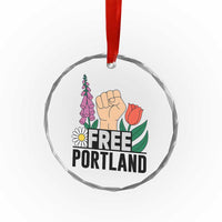 Free Portland Raised Fist Crystal Glass Ornament Patriotic Oregon Freedom Floral Justice - Wonder Print Shop