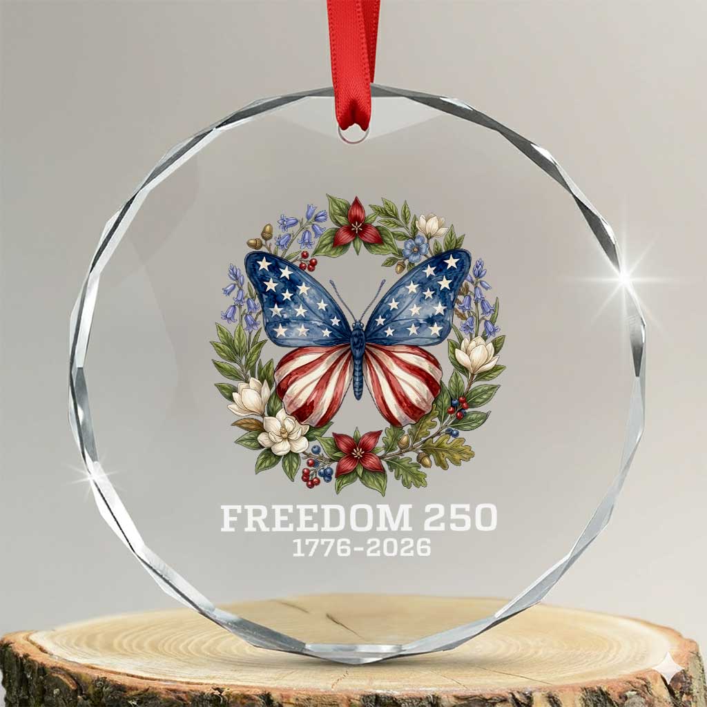 Freedom 250 Years American Flag Butterfly Crystal Glass Ornament Floral Wreath Patriotic 1776-2026 Semiquincentennial Celebration