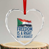Freedom Is a Right Not a Request Heart Crystal Glass Ornament Sudan Flag Human Rights Supporters - Wonder Print Shop