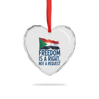 Freedom Is a Right Not a Request Heart Crystal Glass Ornament Sudan Flag Human Rights Supporters - Wonder Print Shop