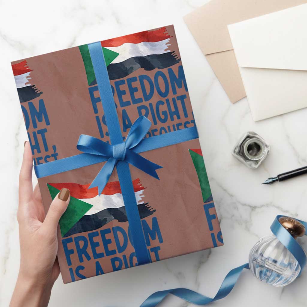 Freedom Is a Right Not a Request Wrapping Paper Roll Sudan Flag Human Rights Supporters - Wonder Print Shop