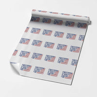 Freedom Is Worth Fighting For Wrapping Paper Roll USA Flag America True Patriot - Wonder Print Shop
