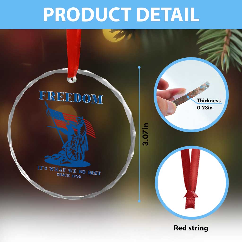 Freedom It’s What We Do Best Since 1776 Crystal Glass Ornament Revolutionary War Patriot Battle Scene