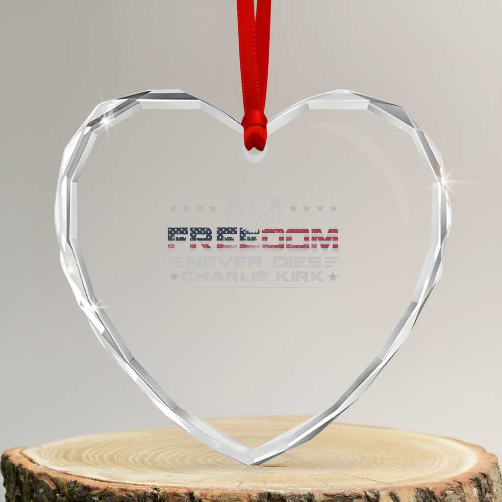 Freedom Never Dies Charlie Kirk Heart Crystal Glass Ornament Vintage American Flag - Wonder Print Shop