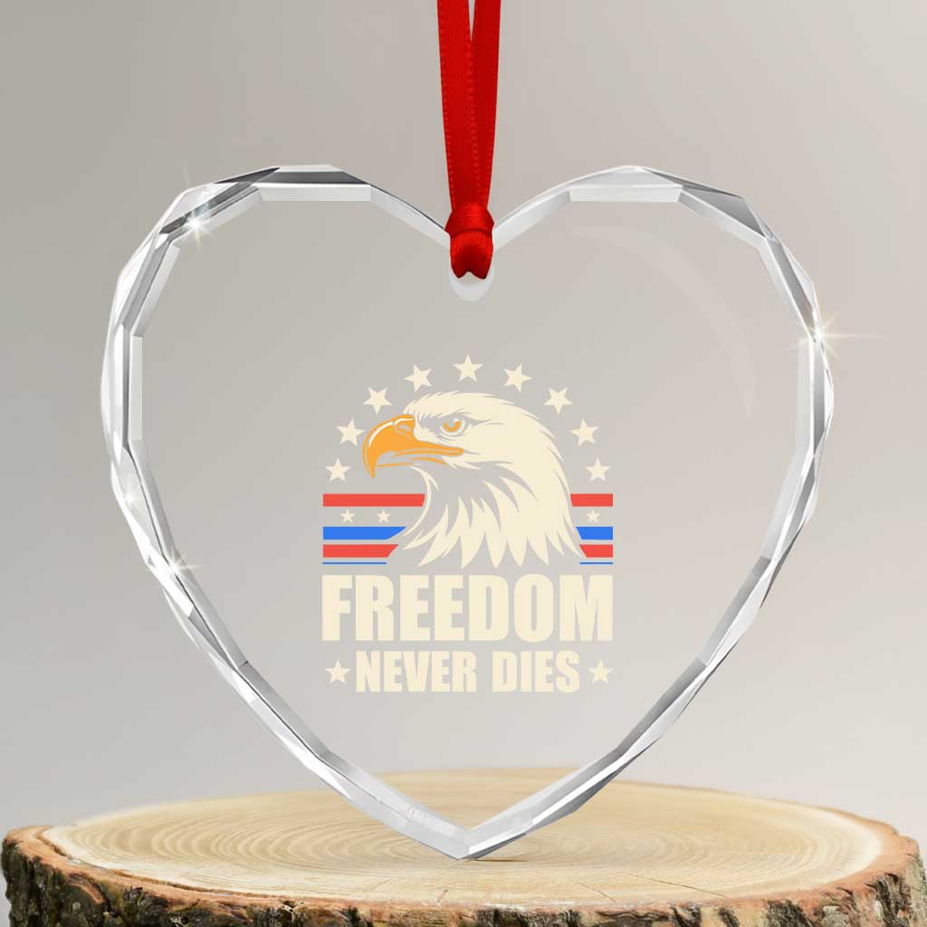 Freedom Never Dies Heart Crystal Glass Ornament Bold Patriotic Eagle Graphic for True American Patriots - Wonder Print Shop