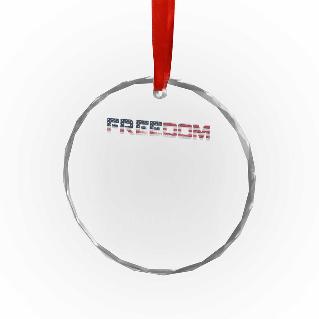 Freedom Patriotic Motivational Quote American Flag Crystal Glass Ornament - Wonder Print Shop