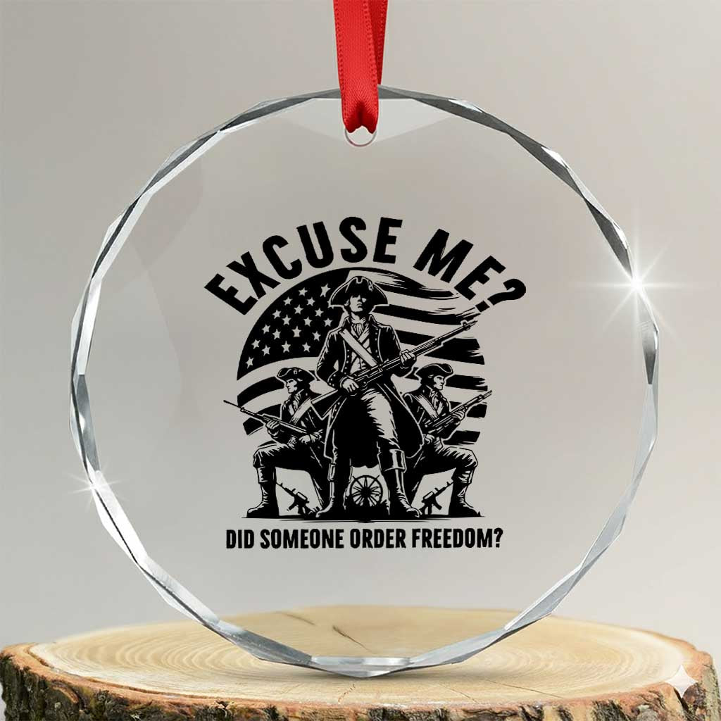 Freedom Resist Protest Civil Rights Crystal Glass Ornament Excuse Me Did Someone Order Freedom