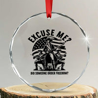 Freedom Resist Protest Civil Rights Crystal Glass Ornament Excuse Me Did Someone Order Freedom