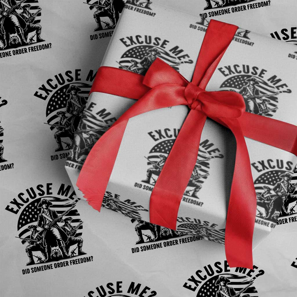 Freedom Resist Protest Civil Rights Wrapping Paper Roll Excuse Me Did Someone Order Freedom