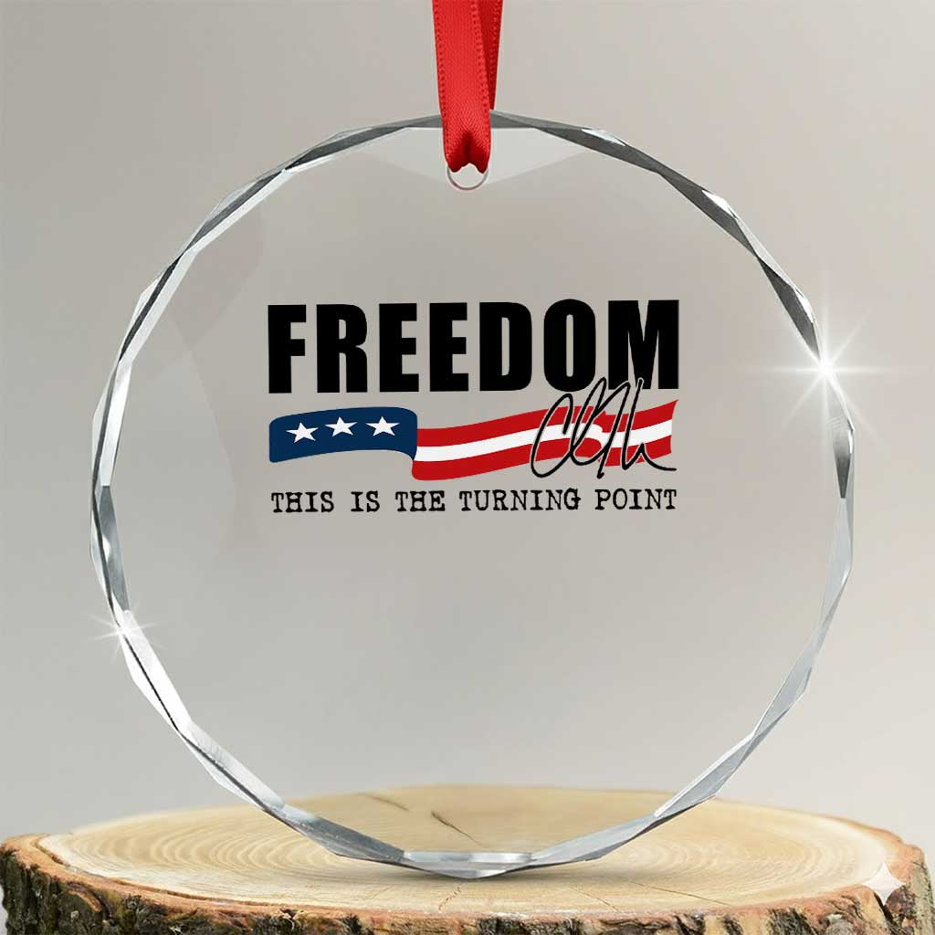 Freedom This Is The Turning Point Crystal Glass Ornament True Patriot Liberty Defender American Flag TS02