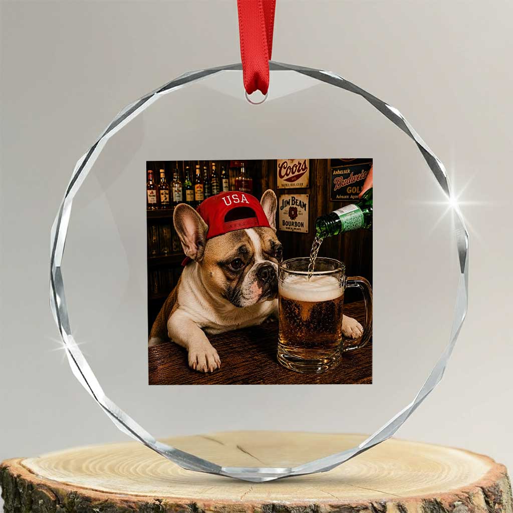 French Bulldog Drinking Beer Crystal Glass Ornament Silly Dog Meme Graphic Sarcastic Gift