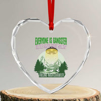 Fresno Nightcrawler Heart Crystal Glass Ornament Everyone Is Gangster Til The Pants Start Walkin - Wonder Print Shop