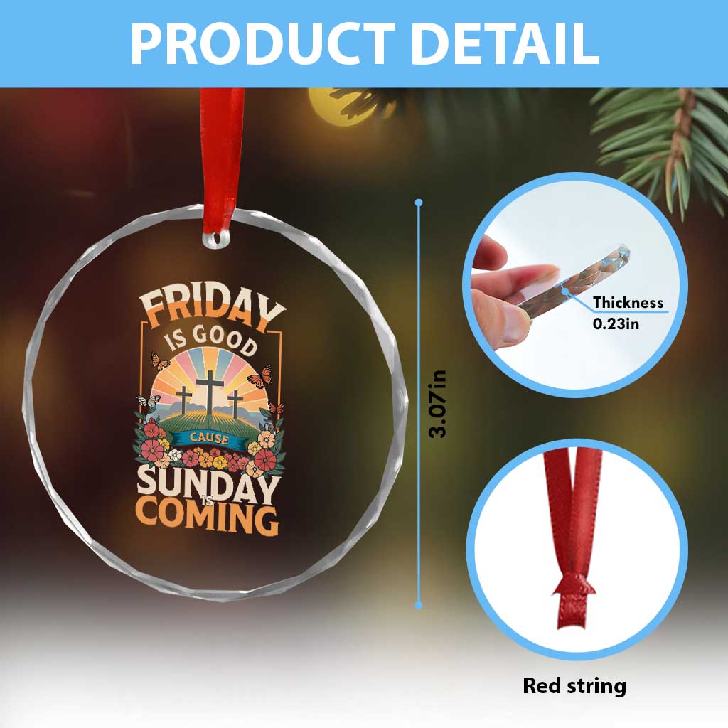 Friday Is Good Cause Sunday Is Coming Christian Easter Crystal Glass Ornament Cross Sunrise Floral Faith Inspirational Gift