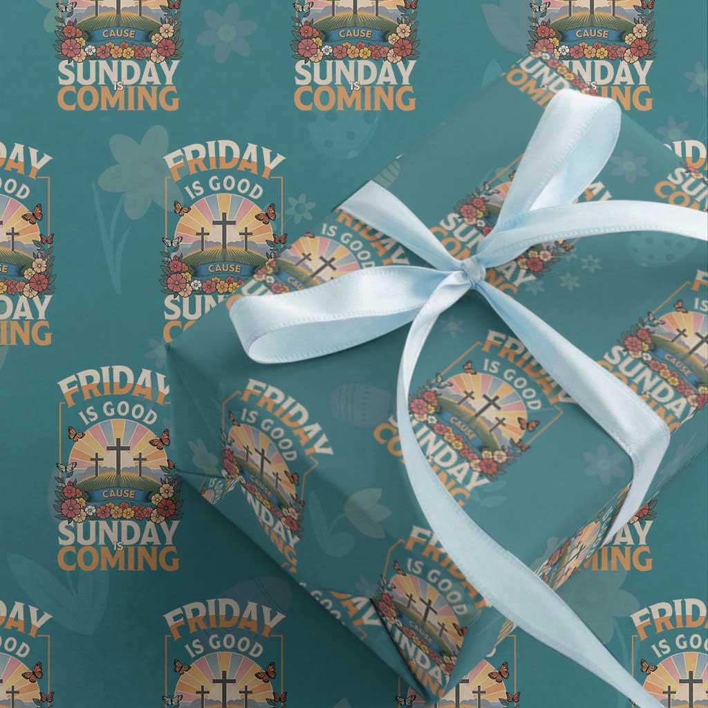 Friday Is Good Cause Sunday Is Coming Christian Easter Wrapping Paper Roll Cross Sunrise Floral Faith Inspirational Gift