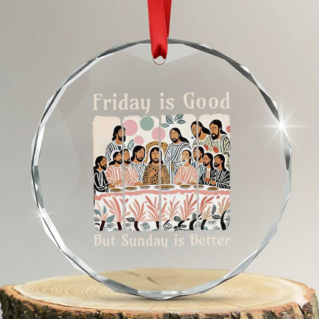 Friday is Good Sunday is Better Crystal Glass Ornament Christian Jesus Easter