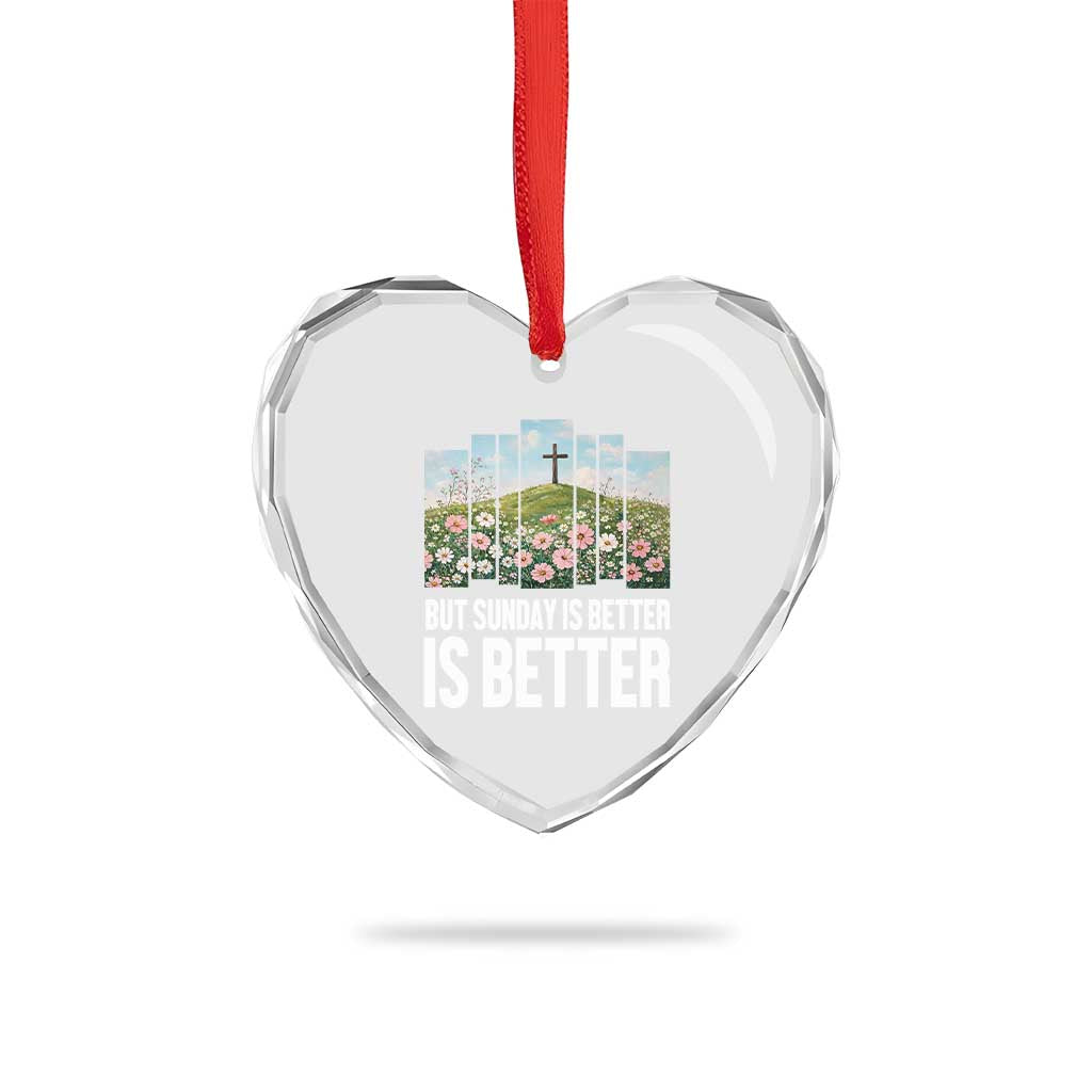 Friday is Good Sunday is Better Heart Crystal Glass Ornament Christian Easter