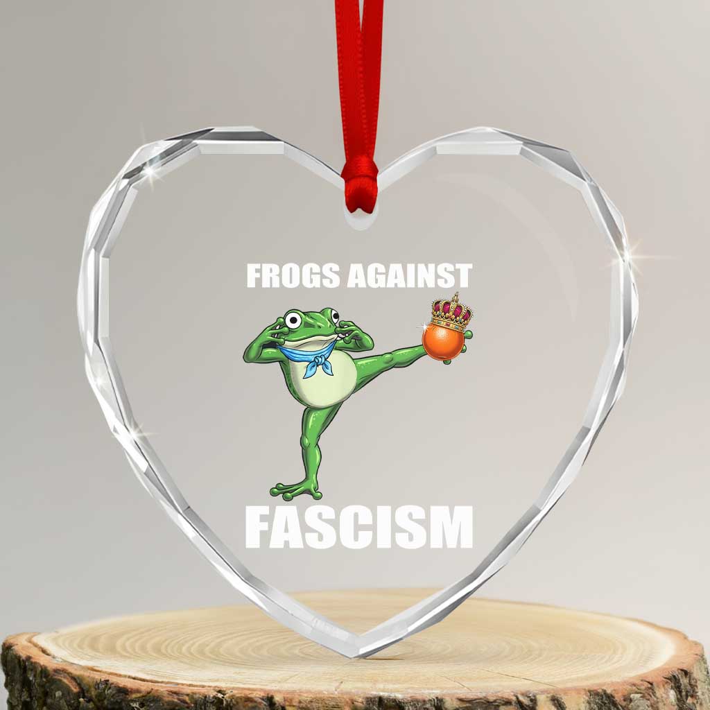 Frogs Against Fascism Heart Crystal Glass Ornament No Fascist No Kings Funny Portland Frog Protest - Wonder Print Shop
