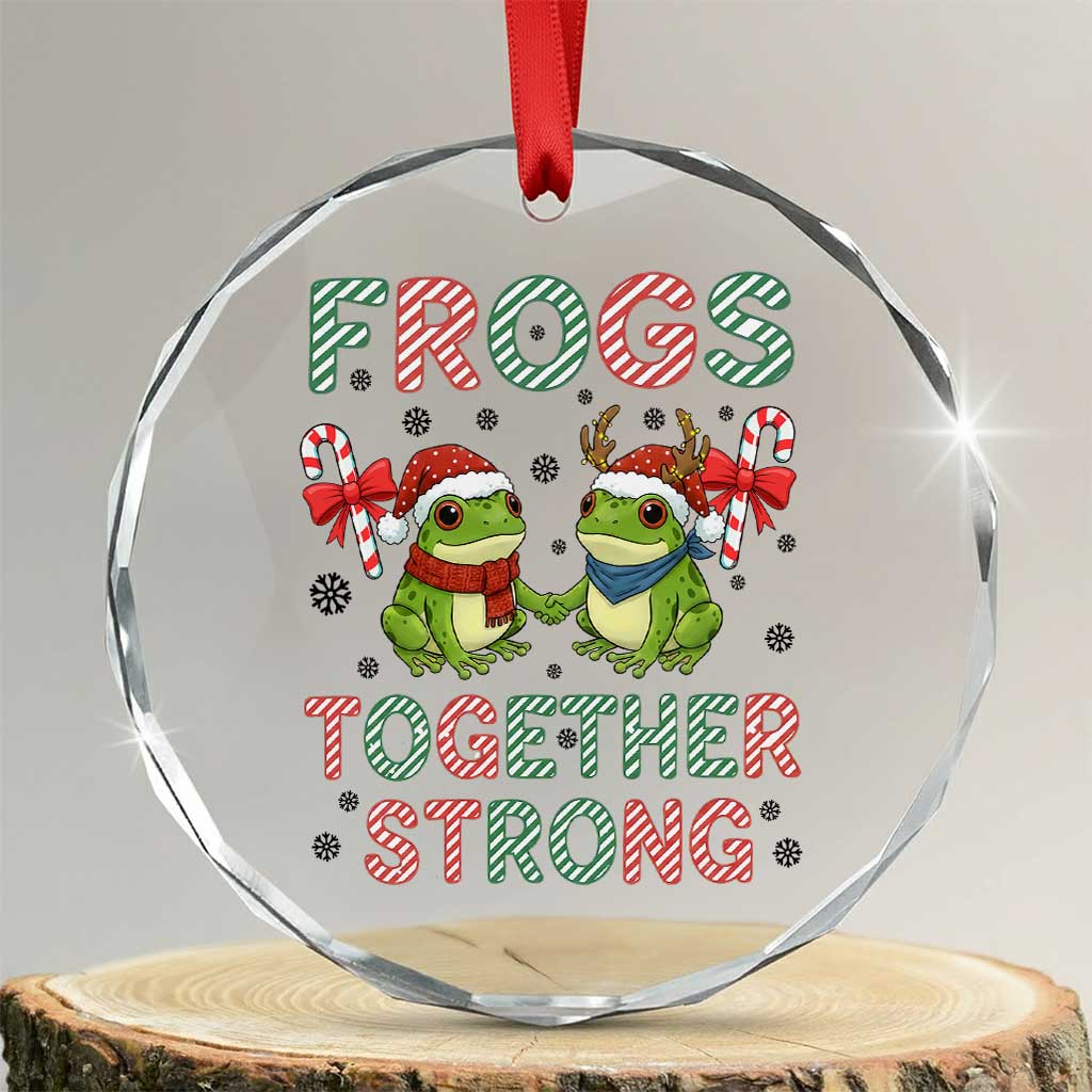 Frogs Together Strong Crystal Glass Ornament Funny Portland Christmas Resist Gift - Wonder Print Shop