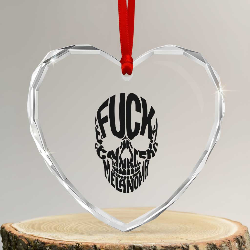 Fuck Melanoma Skull Typography Heart Crystal Glass Ornament Skin Cancer Warrior