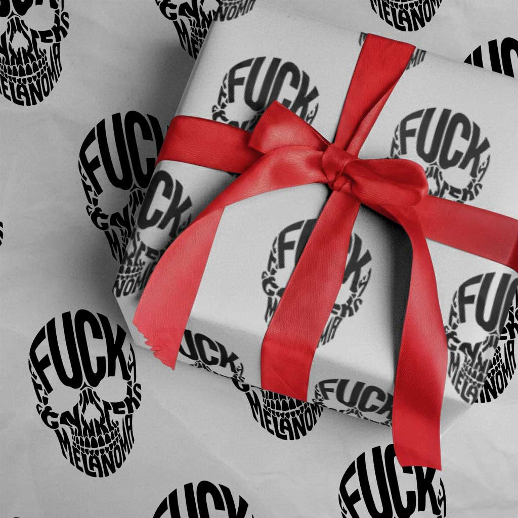 Fuck Melanoma Skull Typography Wrapping Paper Roll Skin Cancer Warrior