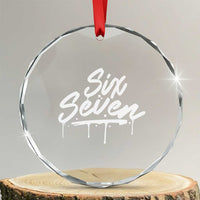 Fun Six Seven Meme Crystal Glass Ornament Funny 6 7 Meme Gen Alpha Slang Streetwear - Wonder Print Shop