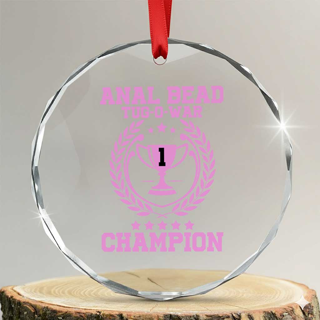 Funny #1 Anal Bead Tug O War Champion Crystal Glass Ornament Pink Adult Humor Cringe TS11