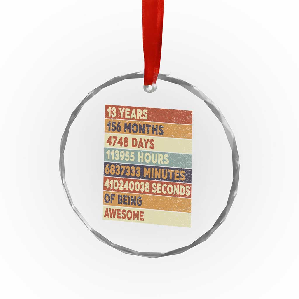Funny 13th Birthday Crystal Glass Ornament 13 Years 156 Months 4748 Days Vintage Retro - Wonder Print Shop