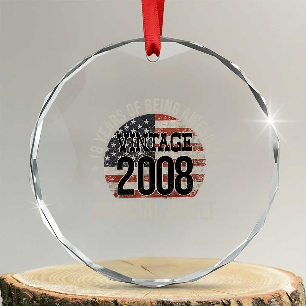 Funny 18th Birthday Crystal Glass Ornament 18 Years Of Being Awesome Vintage 2008 Official Adult American Flag