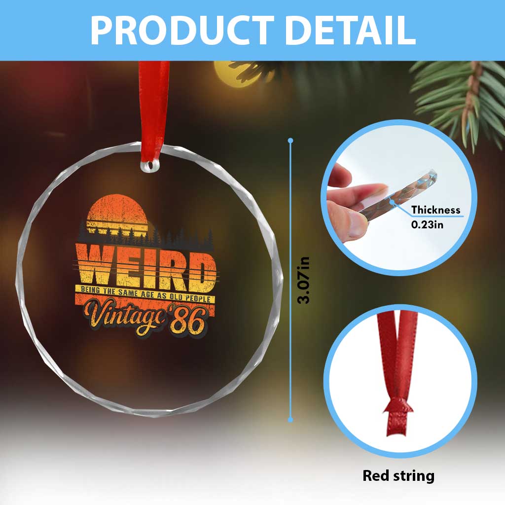 Funny 40th Birthday Crystal Glass Ornament Retro 1986 Weird Being The Same Age As Old People