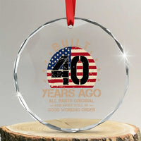 Funny 40th Birthday Crystal Glass Ornament Vintage US Flag Built 40 Years Ago Parts Original