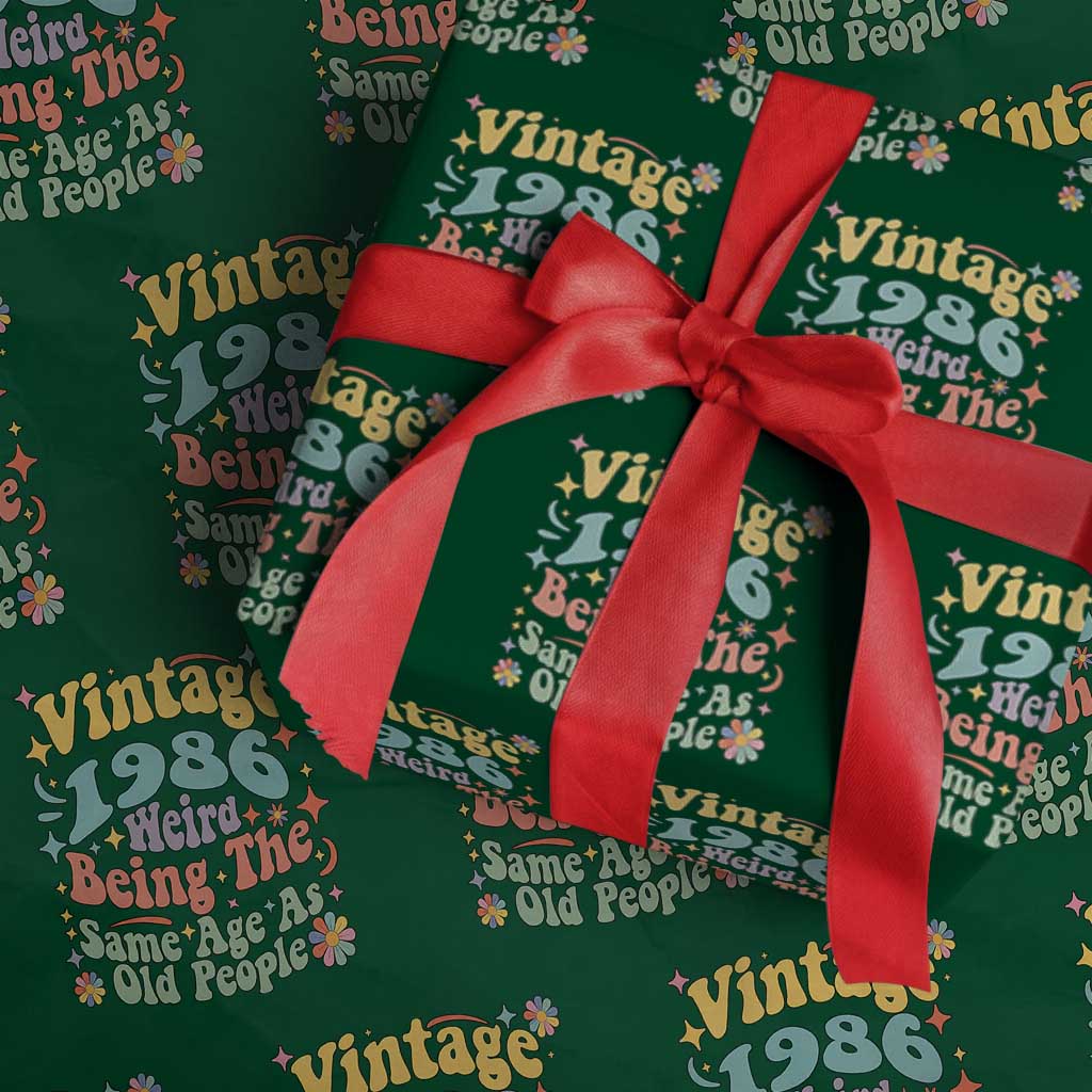 Funny 40th Birthday Wrapping Paper Roll Retro Groovy 1986 Weird Being The Same Age As Old People