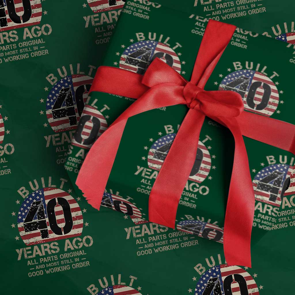 Funny 40th Birthday Wrapping Paper Roll Vintage US Flag Built 40 Years Ago Parts Original