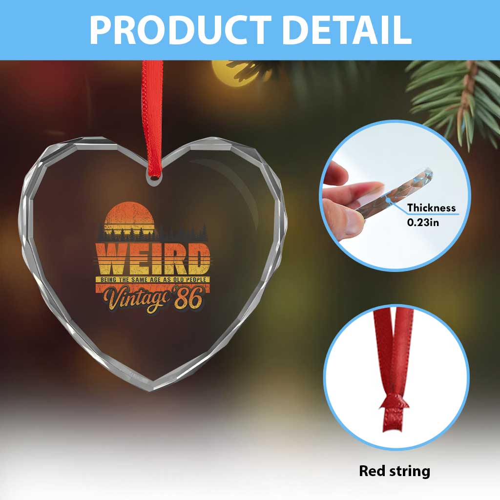 Funny 40th Birthday Heart Crystal Glass Ornament Retro 1986 Weird Being The Same Age As Old People