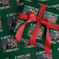 Funny 4th of July Abraham Lincoln Drinking Beer Wrapping Paper Roll 4 Shots and 7 Beers Ago Patriotic Independence Day Meme