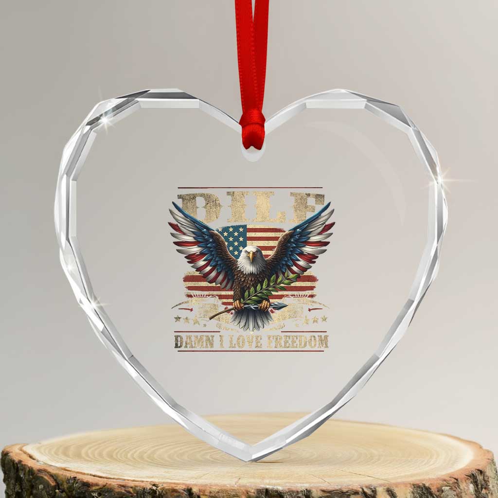 Funny 4th Of July DILF Damn I Love Freedom Heart Crystal Glass Ornament Bald Eagle American Flag - Wonder Print Shop