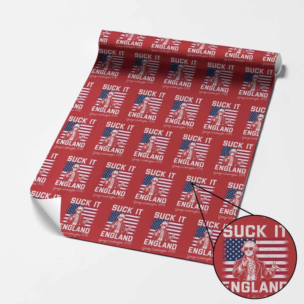 Funny 4th Of July George Washington Wrapping Paper Roll Suck It England