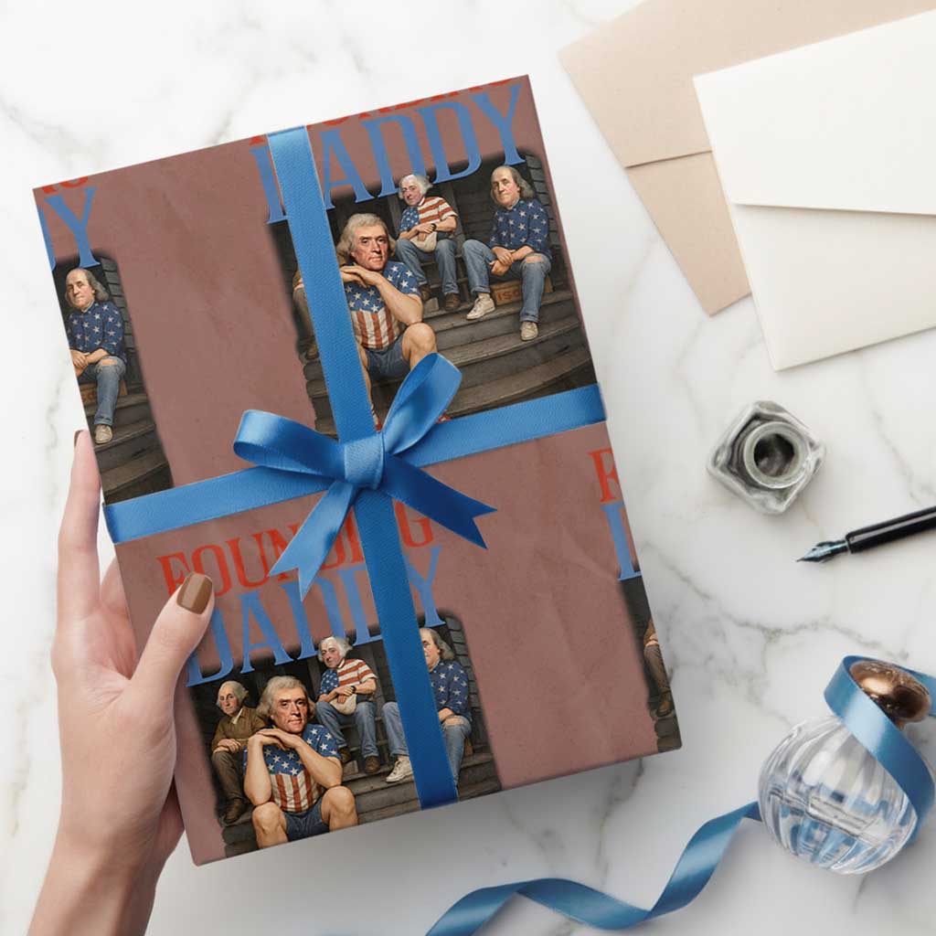 Funny 4th Of July Patriotic Founding Daddy Founding Fathers Wrapping Paper Roll - Wonder Print Shop